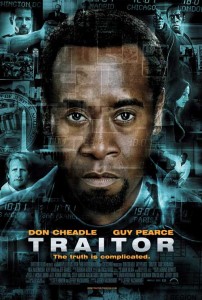 Traitor and Don Cheadle and Guy Pearce